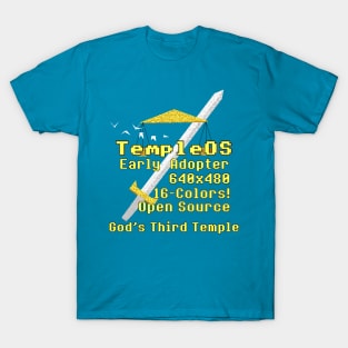 TempleOS Early Adopter - Terry A Davis, Programmer, Meme T-Shirt